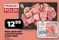 Netto Mięso na gulasz wieprzowy z szynki Sztuka Mięsa Netto oferta