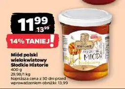 Netto Miód wielokwiatowy Słodkie Historie oferta