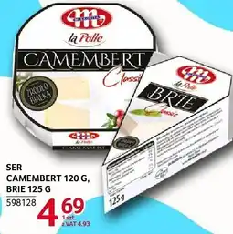 Selgros Ser Camembert 120g, Brie 125g Mlekovita oferta
