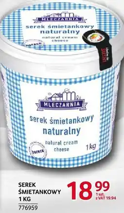 Selgros Serek śmietankowy naturalny 1kg Mleczarnia oferta
