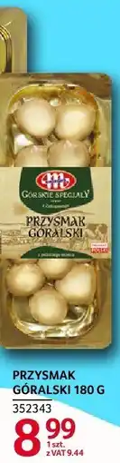 Selgros Przysmak góralski 180g Mlekovita oferta
