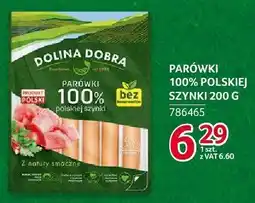 Selgros Parówki 100% polskiej szynki 200g Dolina Dobra oferta