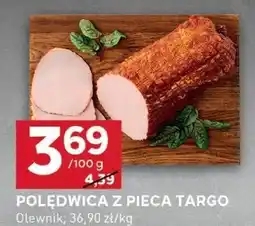 Stokrotka Polędwica z pieca Targo Olewnik oferta