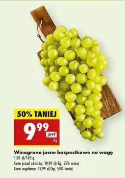 Biedronka Winogrono jasne bezpestkowe na wagę oferta