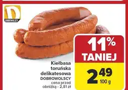 Carrefour Kiełbasa toruńska delikatesowa DOBROWOLSCY 100g oferta
