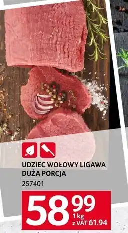 Selgros Udziec wołowy ligawa duża porcja Selgros oferta