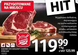 Selgros Dab rib-eye wołowy z kością stek luz Selgros oferta