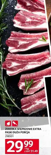 Selgros Żeberka wieprzowe extra paski duża porcja Selgros oferta