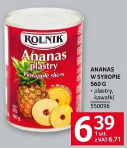 Selgros Ananas w syropie Rolnik plastry 560g oferta