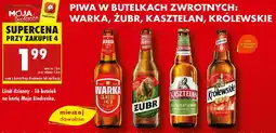 Biedronka Piwa w butelkach zwrotnych: warka, żubr, kasztelan, królewskie oferta
