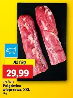 Lidl Polędwiczka wieprzowa Rzeźnik Codzienna Dostawa oferta