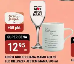 bi1 Kubek nbc kochana mamo / kieliszek jestem mamą oferta