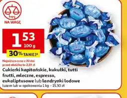 Auchan Cukierki kapitańskie, kukutki, tutti frutti, mleczne, espresso, eukaliptusowe lub landrynki lodowe oferta
