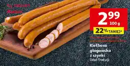 Auchan Kiełbasa głogowska z szynki oferta