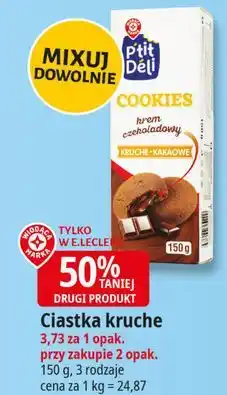 E.Leclerc Ciastka kruche z kremem czekoladowym Wiodąca Marka P'tit Deli oferta