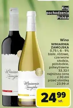 Carrefour Wino czarna porzeczka Winiarnia Zamojska oferta