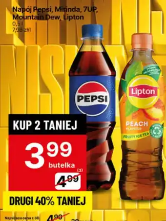 Delikatesy Centrum Napój Pepsi, Mirinda, 7UP, Mountain Dew, Lipton oferta