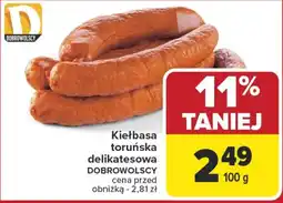 Carrefour Market Kiełbasa toruńska delikatesowa DOBROWOLSCY oferta