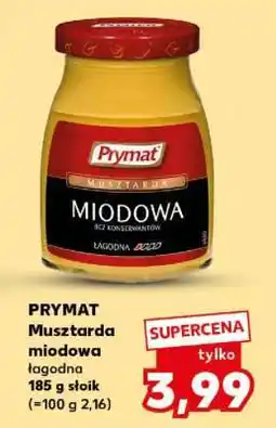 Kaufland PRYMAT Musztarda miodowa łagodna oferta