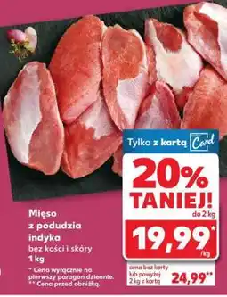 Kaufland Mięso z podudzia indyka bez kości i skóry 1 kg oferta