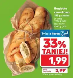 Kaufland Bagietka czosnkowa 155 g sztuka oferta