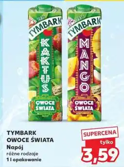 Kaufland TYMBARK OWOCE ŚWIATA oferta