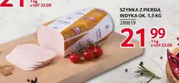 Selgros Szynka z piersią indyka oferta