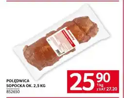 Selgros POLEDWICA SOPOCKA OK. 2,5 KG oferta