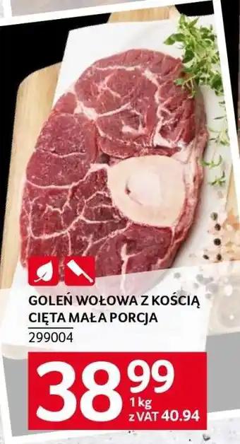 Selgros Goleń wołowa z kością cięta mała porcja oferta