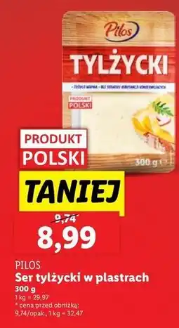 Lidl Ser tylżycki Pilos oferta