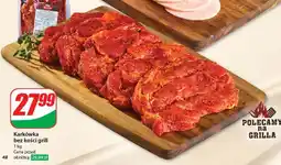 Dino Karkówka bez kości na grilla Agro Rydzyna oferta