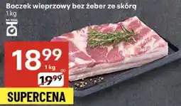 Delikatesy Centrum Boczek wieprzowy bez żeber ze skórą 1kg Delikatesy Centrum oferta