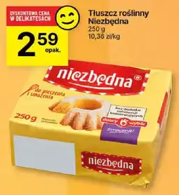 Delikatesy Centrum Tłuszcz roślinny Niezbędna 250g oferta