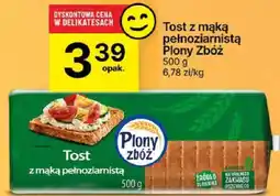 Delikatesy Centrum Tost z mąką pełnoziarnistą Plony Zbóż 500g oferta