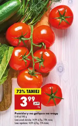 Biedronka Pomidory na gałązce na wagę oferta