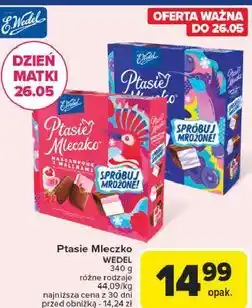 Carrefour Czekoladki śmietankowe E. Wedel Ptasie Mleczko oferta