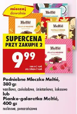 Biedronka Podniebne Mleczko Meltié, Pianko-galaretka Meltié oferta