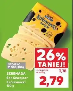 Kaufland Ser szwajcar królewiecki Serenada królewiecki oferta