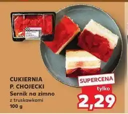 Kaufland Sernik z truskawkami Chojecki oferta
