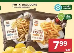 Stokrotka Frytki Well Done 1kg oferta