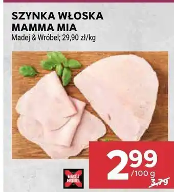 Stokrotka Szynka włoska Mamma Mia Madej & Wróbel oferta