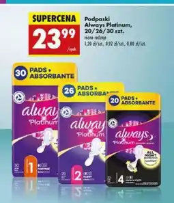 Biedronka Podpaski Always Platinum, 20/26/30 szt oferta