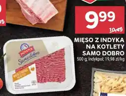 Stokrotka Market Mięso z indyka na kotlety Samo Dobro oferta