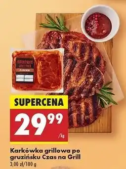 Biedronka Karkówka grillowa po gruzińsku Czas Na Grill oferta