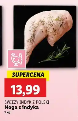 Lidl Noga z indyka Świeży indyk z polski oferta