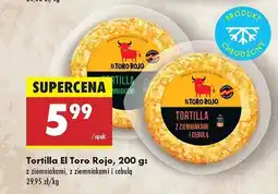 Biedronka Tortilla z ziemniakami i cebulą El toro rojo oferta