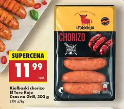 Biedronka Kiełbaski chorizo El toro rojo oferta