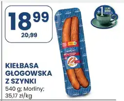 Stokrotka Kiełbasa głogowska z szynki 540 g Morliny oferta
