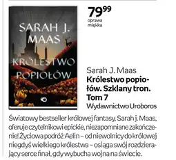 Empik Królestwo popio- łów. Szklany tron. Tom 7 Sarah J. Maas oferta