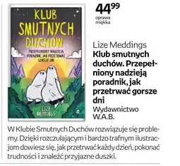 Empik Klub smutnych duchów. Przepełniony nadzieją poradnik, jak przetrwać gorsze dni Lize Meddings oferta